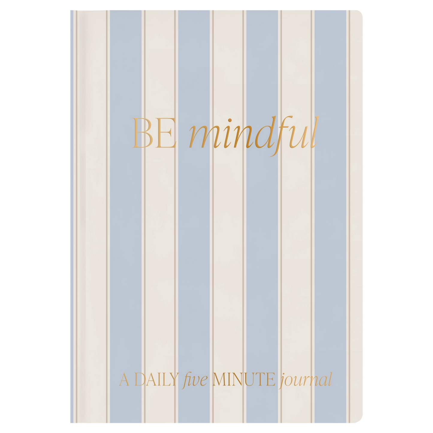 Be Mindful Prompted Journal